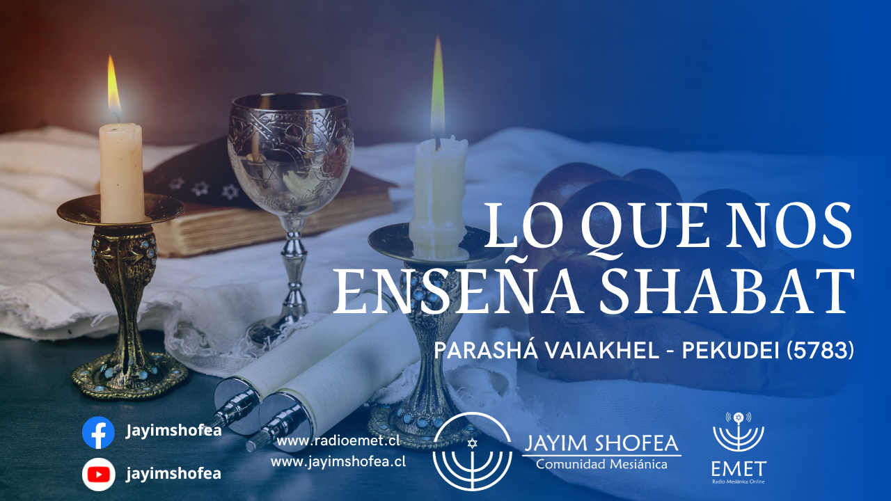 Vaiakhel – Pekudei (5783)
