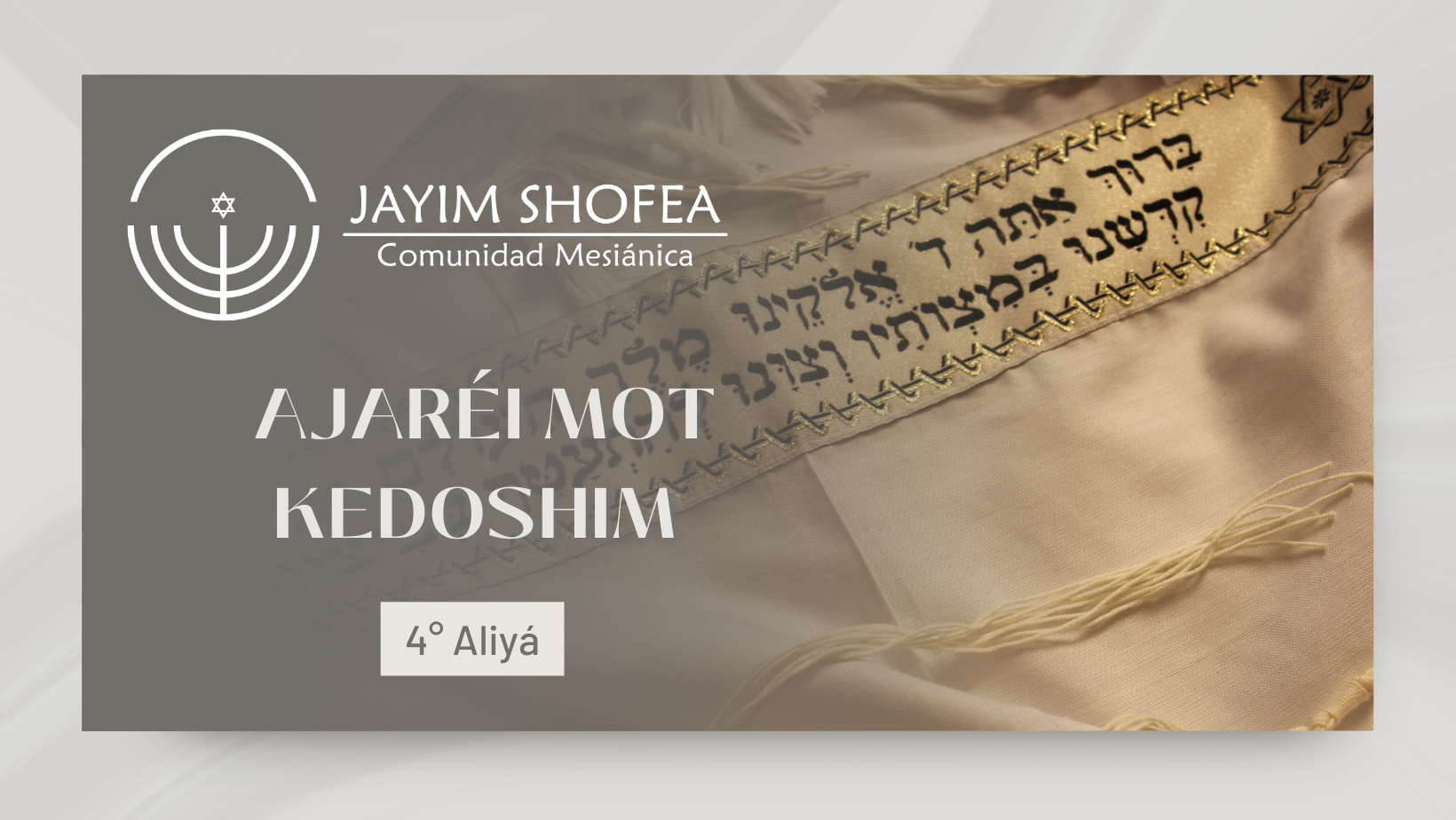 Ajarei Mot – Kedoshim (5783)4° Aliyá