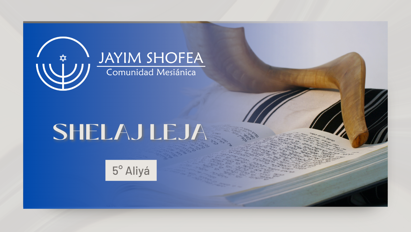 Shelaj Leja (5783) 5° Aliyá
